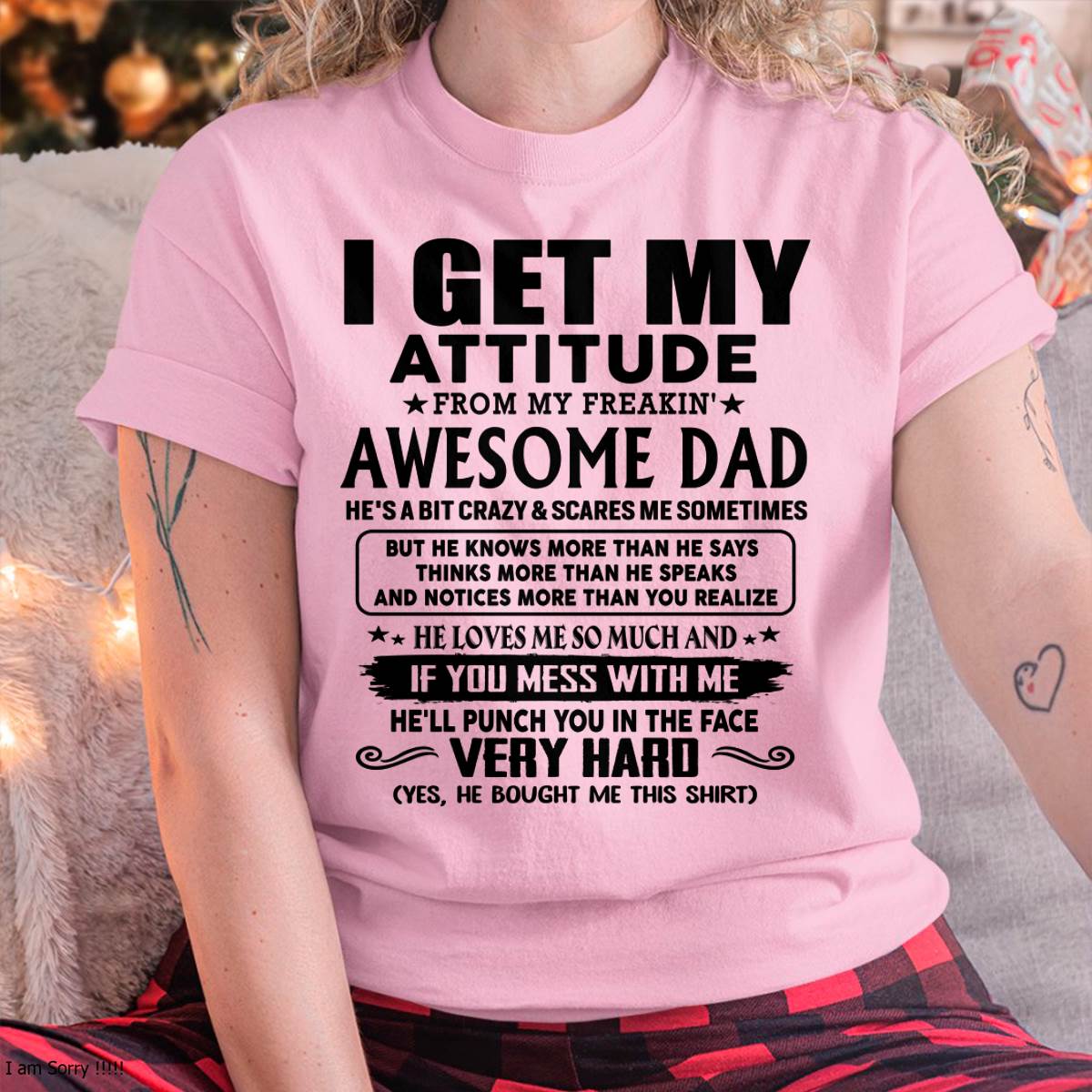 Thanks Dad - I GET MY ATTITUDE FROM MY FREAKIN' AWESOME DAD - Gift for Son and Daughter From Dad - NGHL00 (SKU-TDD-CU-00)