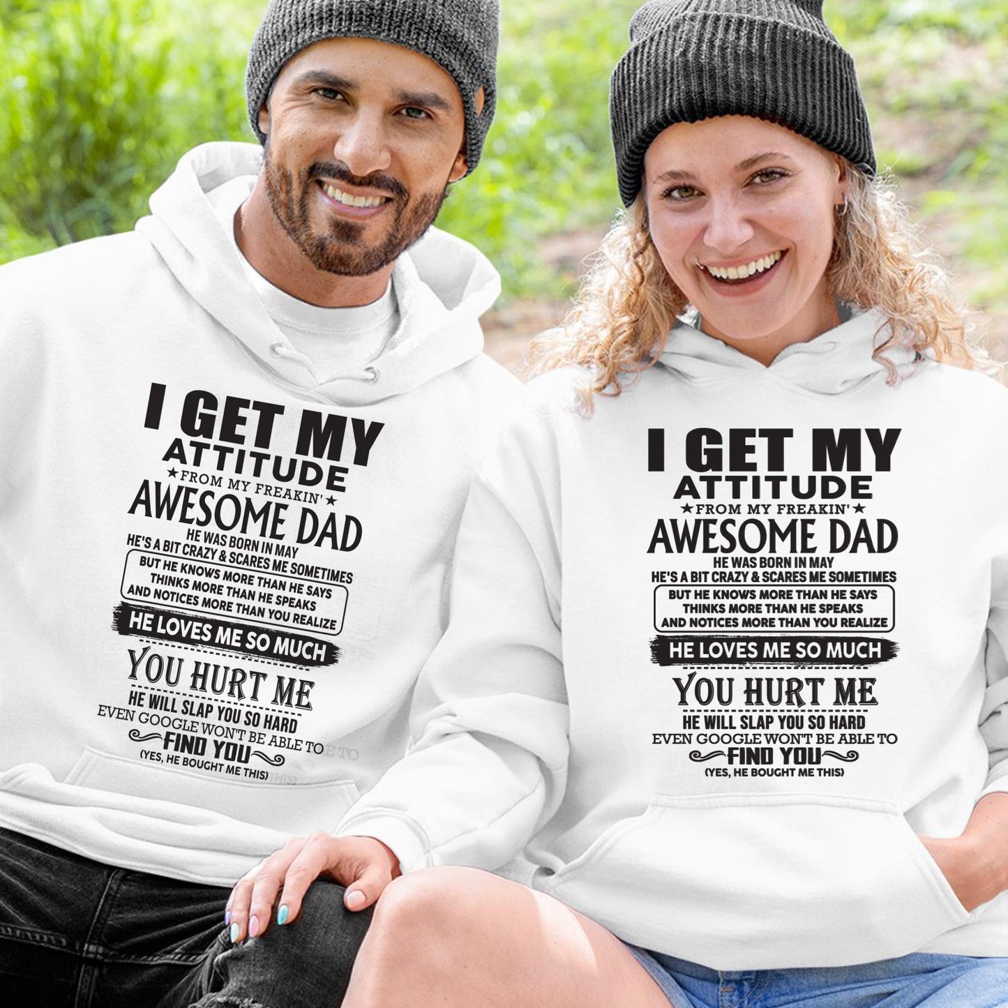 May - I GET MY ATTITUDE FROM MY FREAKIN' AWESOME DAD - Gift for Son and Daughter From Dad - NGHL05 (SKU-TDD-05)