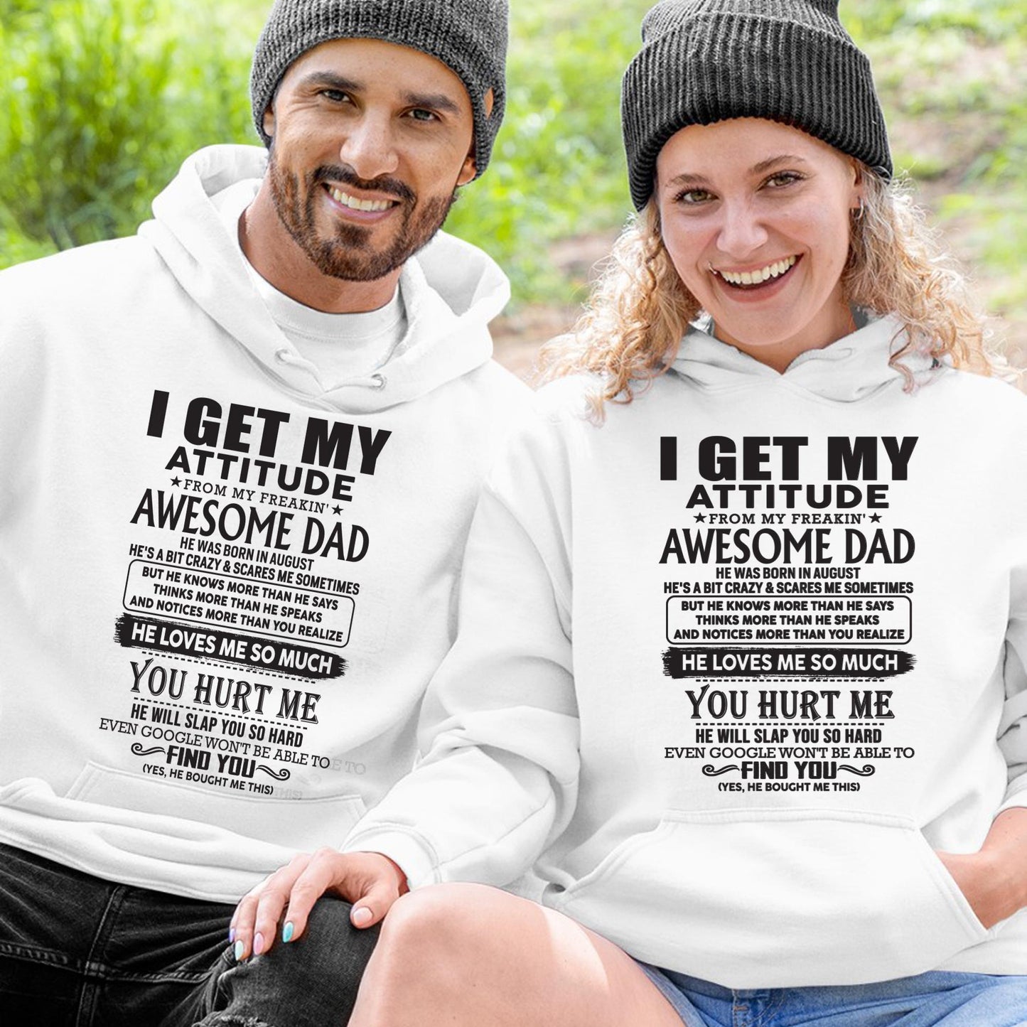 August - I GET MY ATTITUDE FROM MY FREAKIN' AWESOME DAD - Gift for Son and Daughter From Dad - NGHL08 (SKU-TDD-08)