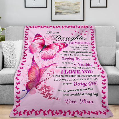 To My Dear Daughter Blanket – Love And Warmth From Mom