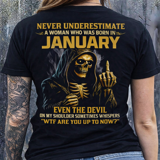 NEVER UNDERESTIMATE A WOMAN WHO WAS BORN IN JANUARY - NGHL01 FMA