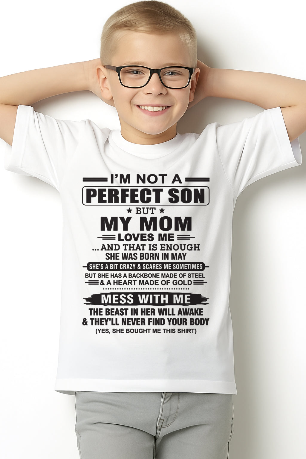 May - "I'M NOT A PERFECT SON BUT MY MOM LOVES ME" - Birthday Gift From May Mom / Woman - NGHL05 (SKU10-147-05)