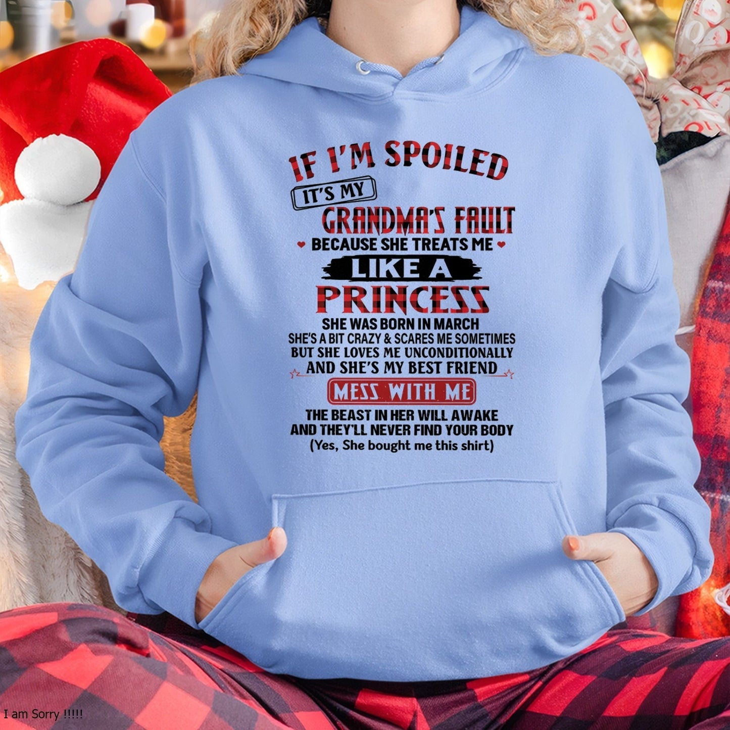IF I'M SPOILED IT'S MY GRANDMA'S FAULT ♥ BECAUSE SHE TREATS ME ♥ LIKE A PRINCESS - From Grandma for granddaughter - NGHL03 (SKU07-92-03)