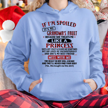 IF I'M SPOILED IT'S MY GRANDMA'S FAULT ♥ BECAUSE SHE TREATS ME ♥ LIKE A PRINCESS - From Grandma for granddaughter - NGHL00 (SKU07-92-00)