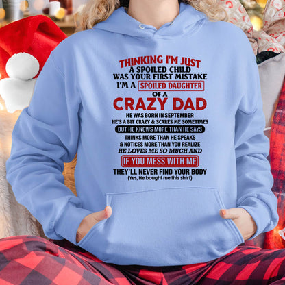 September - I Am Spoiled Daughter Of A Crazy Dad - Gift for Daughter From Dad - NGHL09 (SKU-TDD-SPOILED-09)