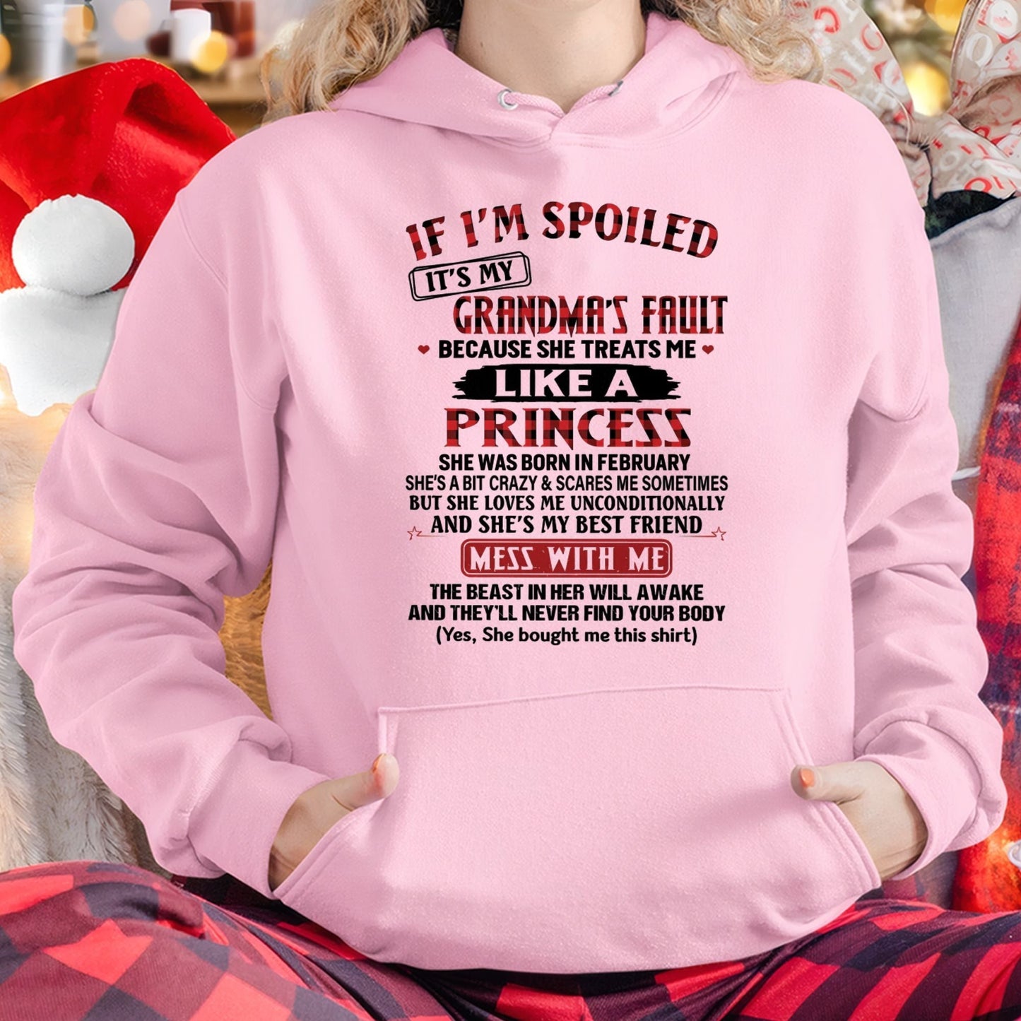 IF I'M SPOILED IT'S MY GRANDMA'S FAULT ♥ BECAUSE SHE TREATS ME ♥ LIKE A PRINCESS - From Grandma for granddaughter - NGHL02 (SKU07-92-02)
