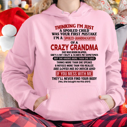 APRIL - I'M A SPOILED GRANDDAUGHTER OF A CRAZY GRANDMA - From Grandma - NGHL04 (SKU-GMD1-NTT04)