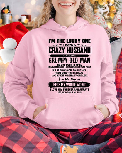 April - I am Lucky One I Have A Crazy Husband - Gift for Wife From Husband - NGHL04 (SKUT-LUCKYONE-04)