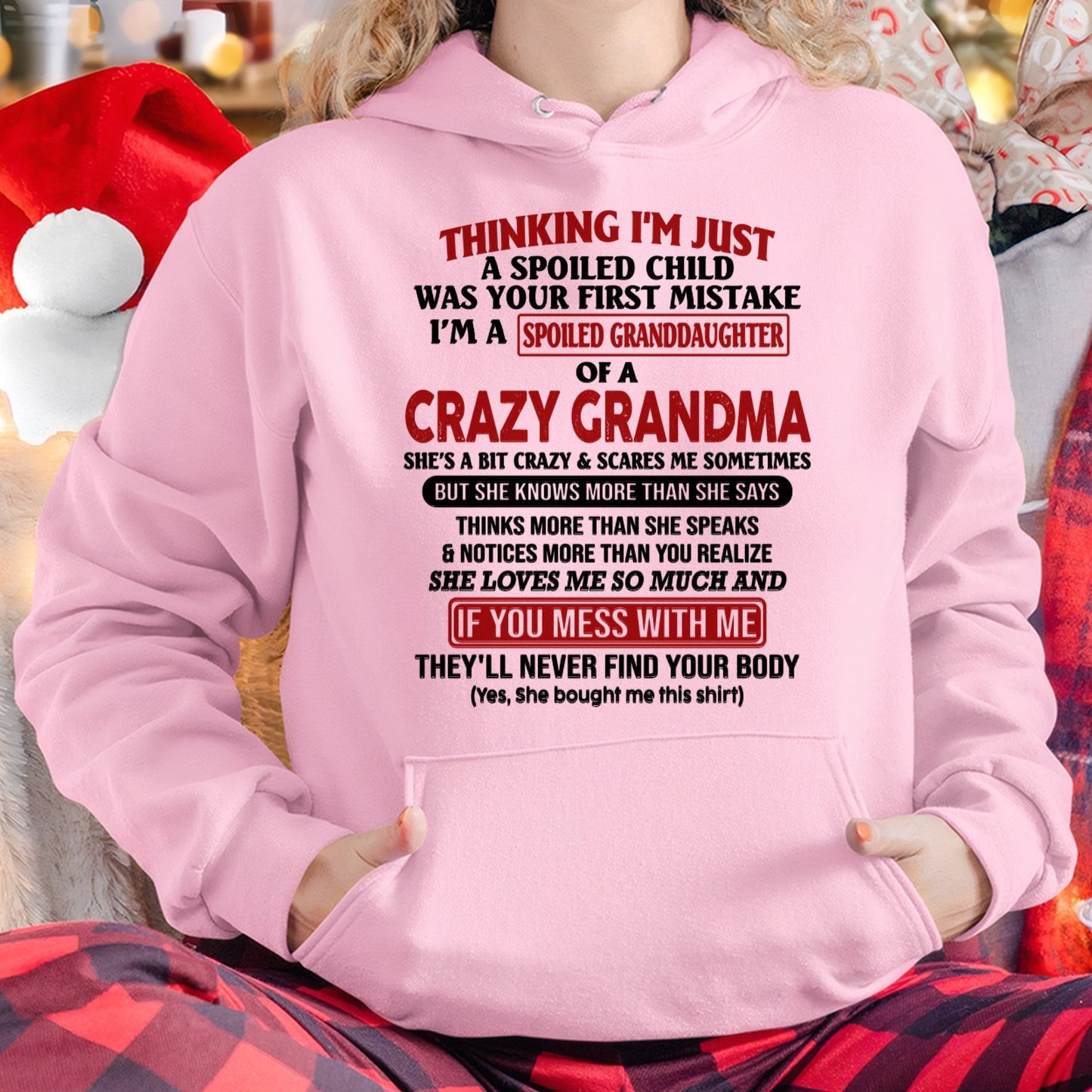 I'M A SPOILED GRANDDAUGHTER OF A CRAZY GRANDMA - From Grandma - NGHL00 (SKU-GMD1-NTT00)