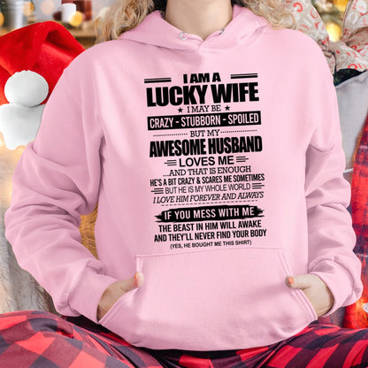 I AM A LUCKY WIFE I MAY BE CRAZY - STUBBORN - SPOILED T-Shirt – Birthday Gift From Husband / Man - NGHL00 (SKU12-297-00)