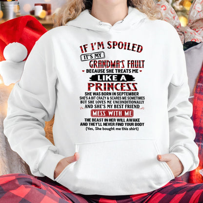 IF I'M SPOILED IT'S MY GRANDMA'S FAULT ♥ BECAUSE SHE TREATS ME ♥ LIKE A PRINCESS - From Grandma for granddaughter - NGHL09 (SKU07-92-09)