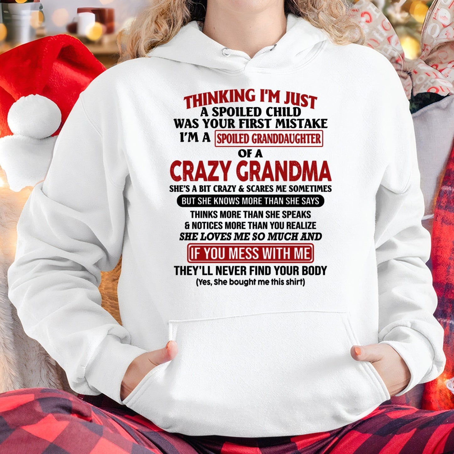 I'M A SPOILED GRANDDAUGHTER OF A CRAZY GRANDMA - From Grandma - NGHL00 (SKU-GMD1-NTT00)