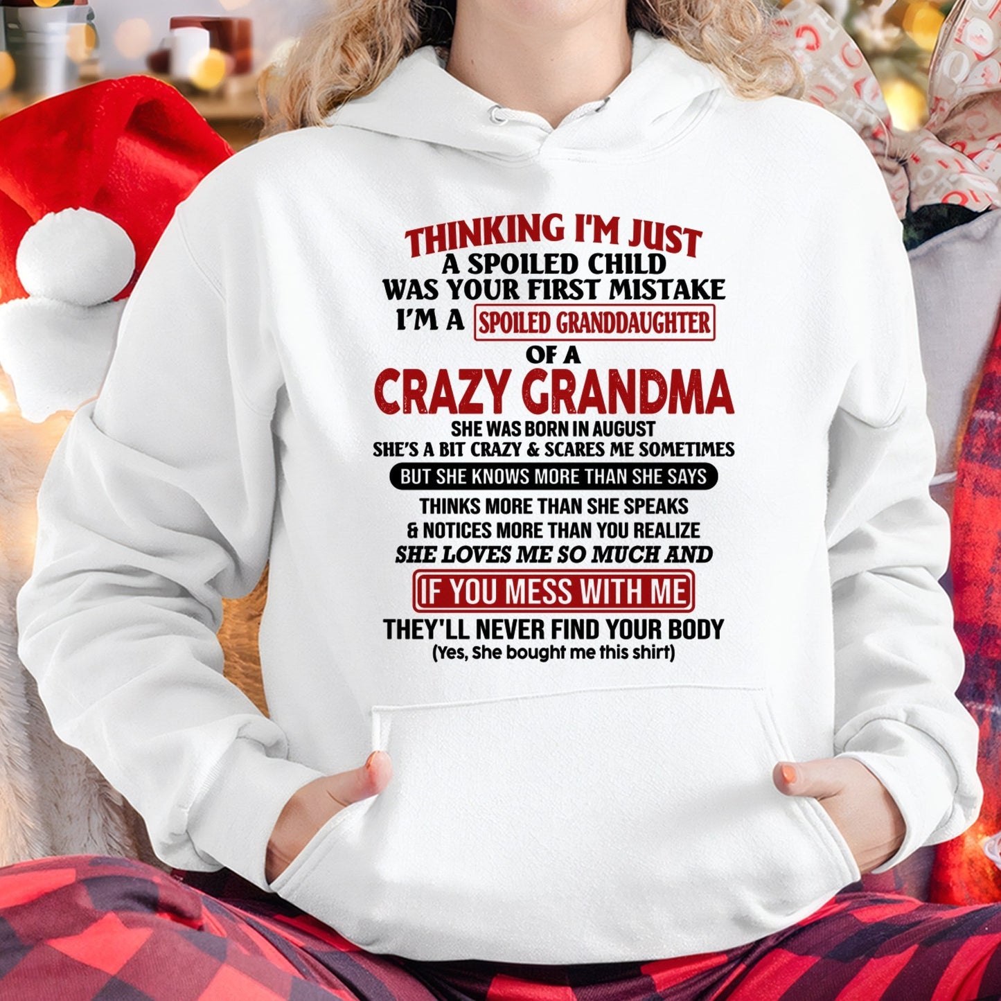 AUGUST - I'M A SPOILED GRANDDAUGHTER OF A CRAZY GRANDMA - From Grandma - NTTD08 (SKU-GMD1-NTT08)