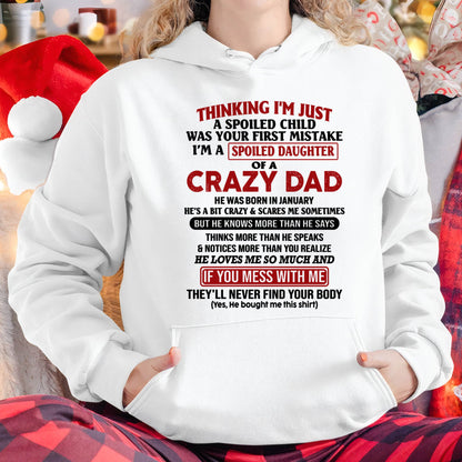January - I Am Spoiled Daughter Of A Crazy Dad - Gift for Daughter From Dad - NGHL01 (SKU-TDD-SPOILED-01)
