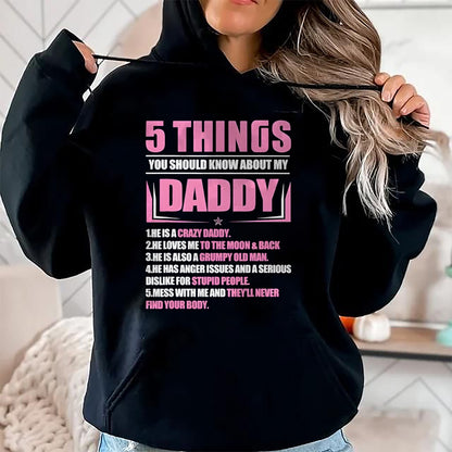 5 Things You Should Know About My Daddy Funny Son Daughter T-Shirt - Gift From Dad Unisex T-Shirt/Hoodie - NGHL00 (SKUT-2310EMAILDS-00)