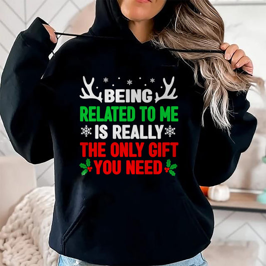 Being Related To Me Funny Christmas Shirts Women Men Family T-Shirt - Christmas Unisex T-Shirt/Hoodie/Sweatshirt - NGHL00