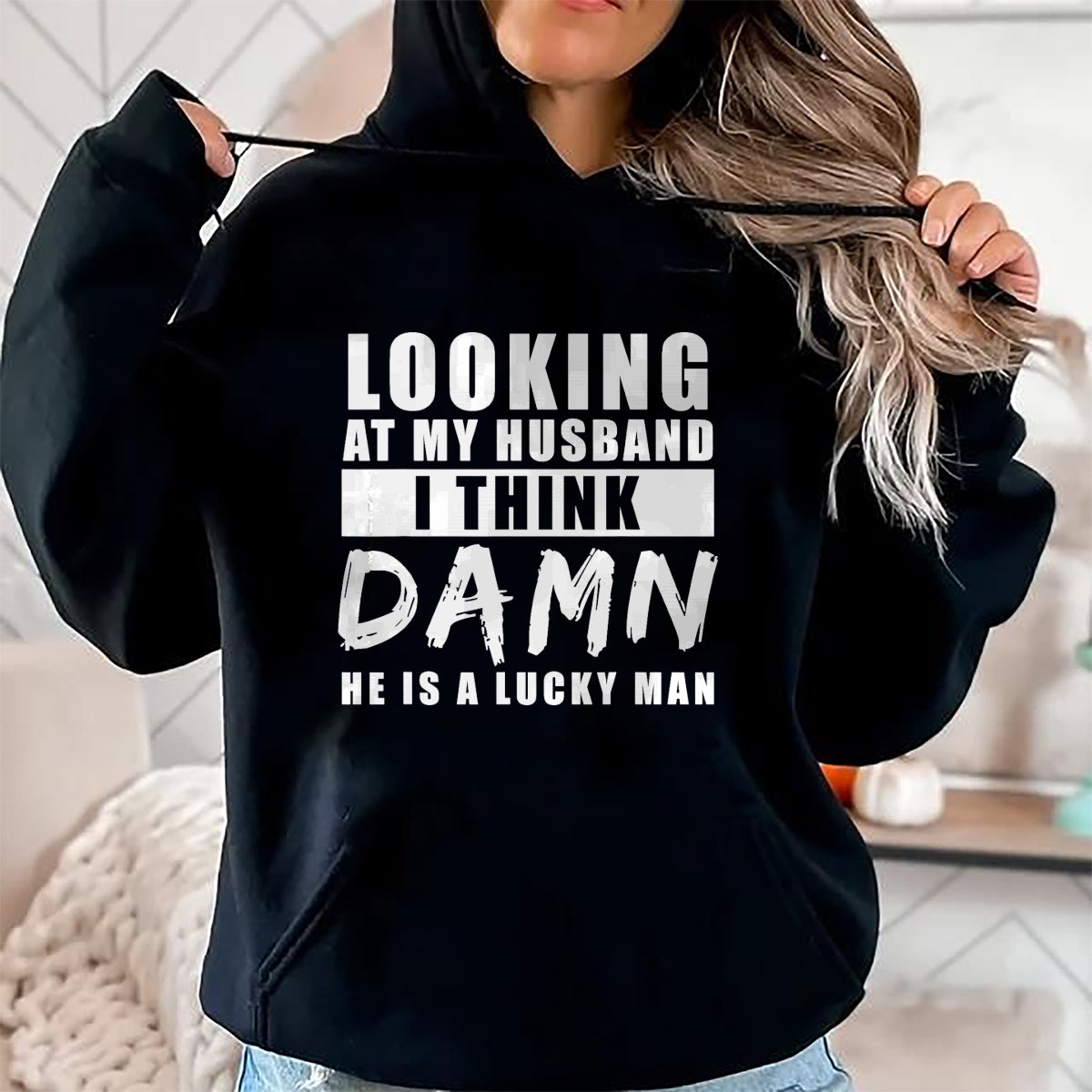 Looking At My Husband I Think Damn He Is A Lucky Man T-Shirt - Gift For Wife From Husband  Unisex T-Shirt/Hoodie - NGHL00 (SKUT-2310EMAILWIFE-17)