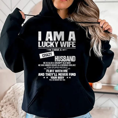 I Am A Lucky Wife I Have A Crazy Husband Grumpy Old Man T-Shirt - Gift For Wife From Husband  Unisex T-Shirt/Hoodie - NGHL00 (SKUT-2310EMAILWIFE-09)