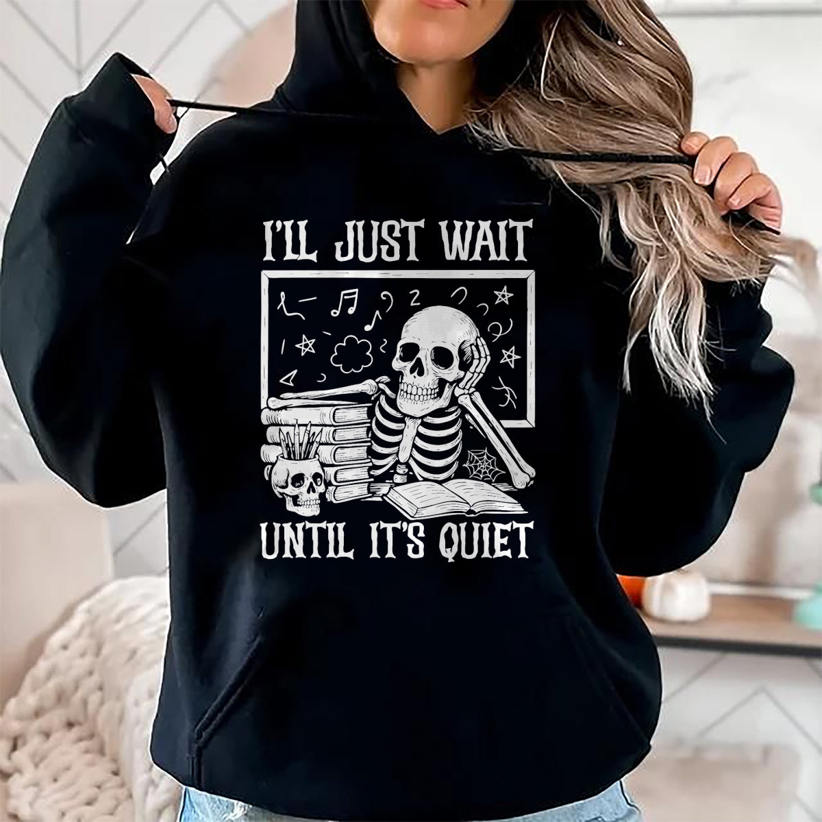 Teacher Halloween Shirt I'll Just Wait Until It's Quiet T-Shirt - Halloween Unisex T-Shirt/Hoodie - NGHL00