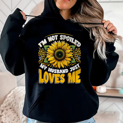 I'm Not Spoiled My Wife Just Loves Me Spoiled Wife T-Shirt - Gift For Wife From Husband  Unisex T-Shirt/Hoodie - NGHL00 (SKUT-2310EMAILWIFE-13)