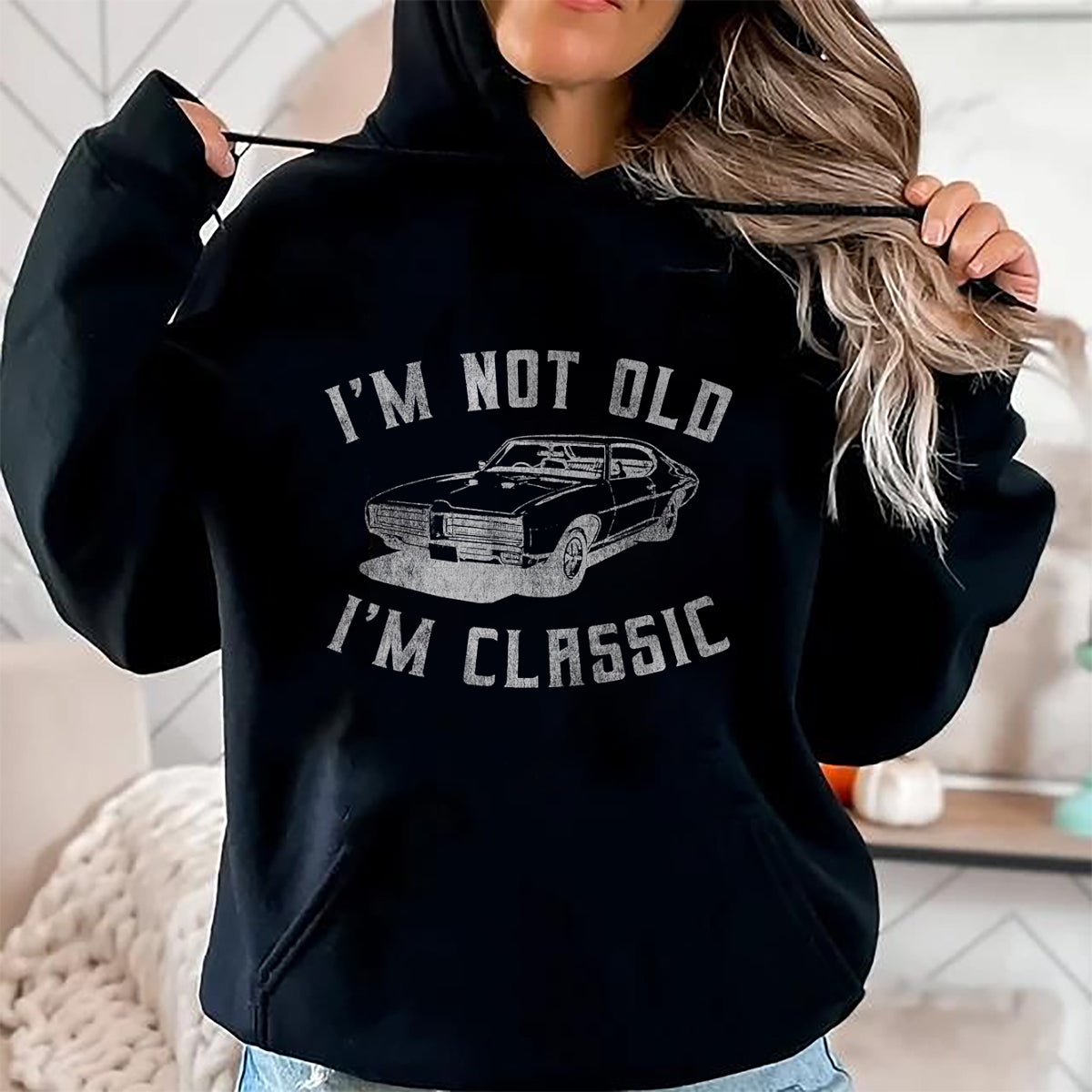I'm Not Old I'm Classic Funny Car Graphic - Mens & Womens Short Sleeve T-Shirt - Christmas Unisex T-Shirt/Hoodie/Sweatshirt - NGHL00