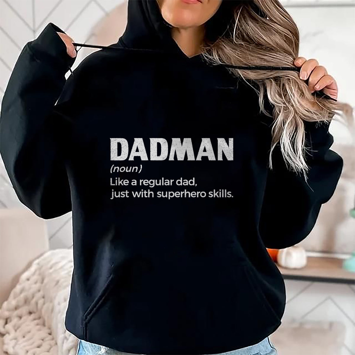 Dadman Definition For Men Funny Fathers Day Dad T-Shirt - Gift From Dad Unisex T-Shirt/Hoodie - NGHL00 (SKUT-2310EMAILDS-17)