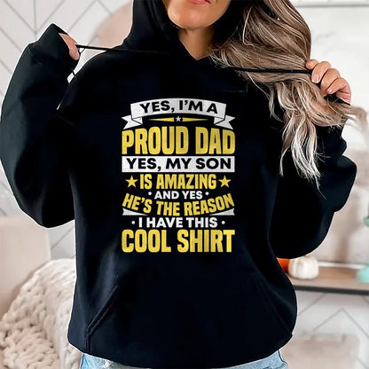Proud Dad Of A Son Father's Day From Son T-Shirt- Gift From Dad Unisex T-Shirt/Hoodie - NGHL00 (SKUT-2310EMAILDS-42)