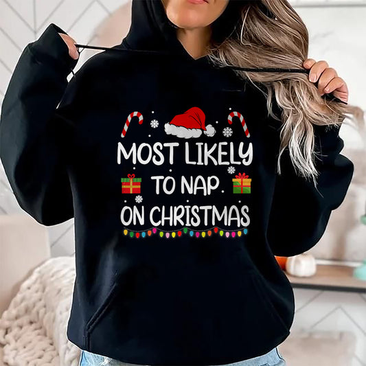 Most Likely To Nap On Christmas family funny matching T-Shirt - Christmas Unisex T-Shirt/Hoodie/Sweatshirt - NGHL00