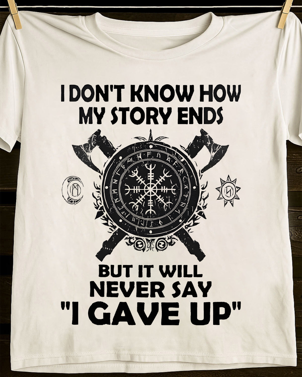 I NEVER SAY "I GAVE UP" - UNISEX T-SHIRT - NGHL00 (SKU12-144)