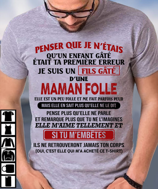 JE SUIS UN FILS GÂTÉ – CADEAU DE MAMAN - frNGHL00 (SKU12-186)