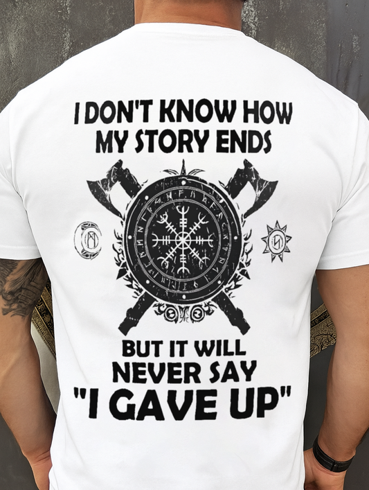 I NEVER SAY "I GAVE UP" - UNISEX T-SHIRT - NGHL00
