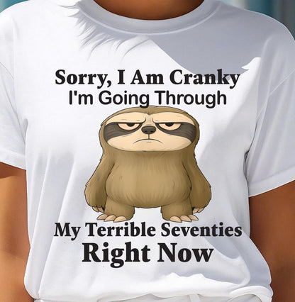 SORRY I AM CRANKY - BIRTHDAY SHIRT FOR WOMEN - NGHL00 (SKU12-226)