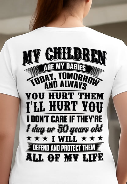 MY CHILDREN ARE MY BABY - T-SHIRT FOR MOM - NGHL00 (SKU12-274)