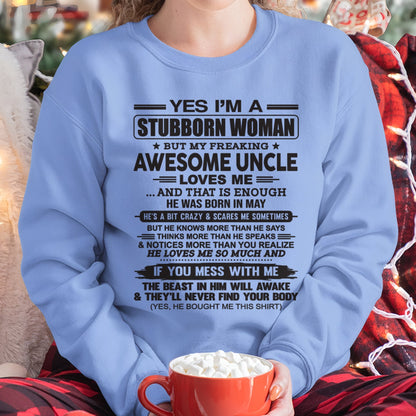Yes I’m A Stubborn Woman T-Shirt – Birthday Gift From May Uncle - NGHL05 (SKU12-93-05)