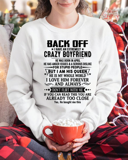 April - Back Off I Have An Extremely Crazy Boyfriend - Gift for Wife From Husband NGHL04 (SKUT-BACKOFF-04)