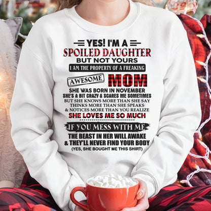 November - Spoiled Daughter Of Awesome Mom T-Shirt - Perfect Gift From Mom - NGHL11 (SKU11-149-11)