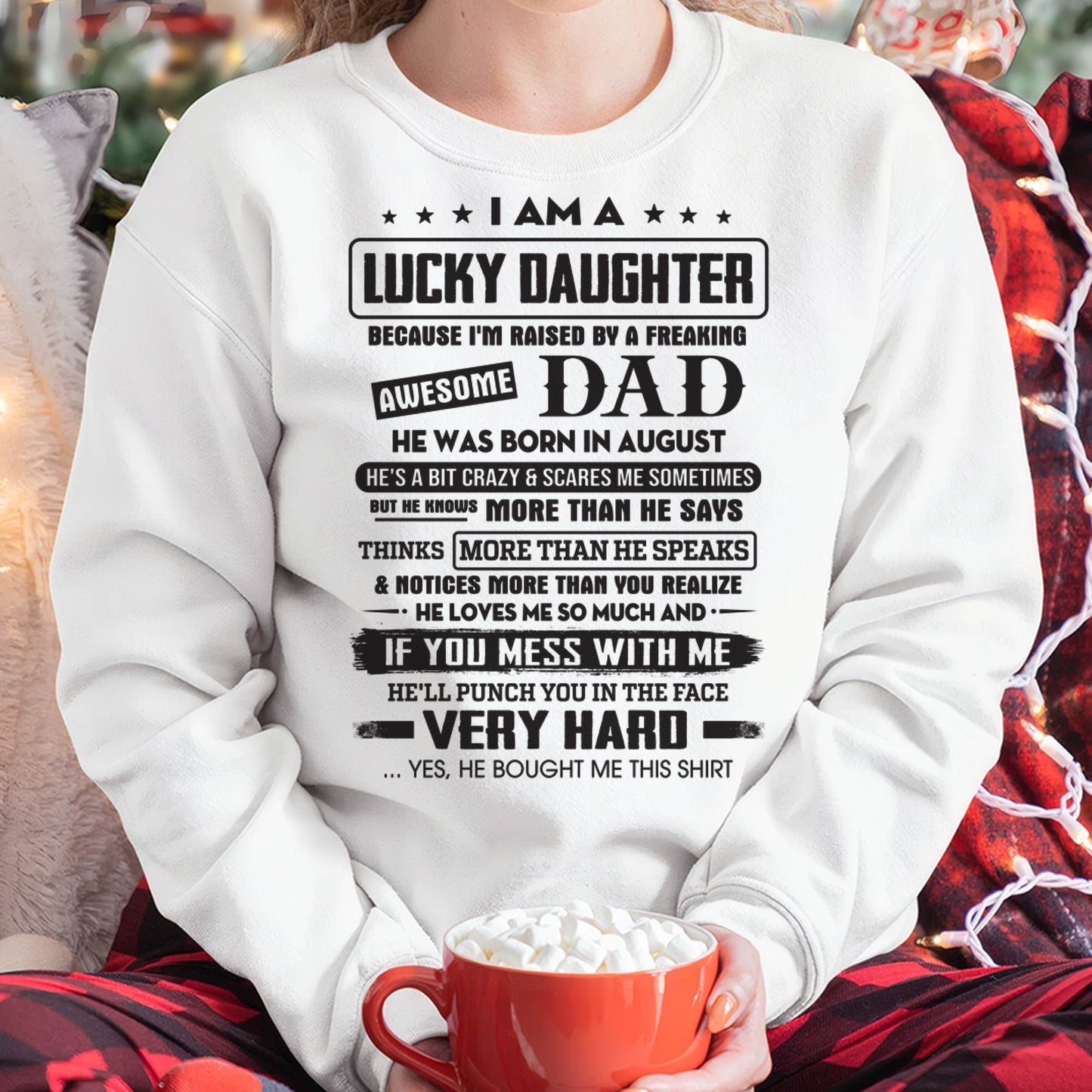 August - Lucky Daughter of Awesome Dad - Perfect Gift For Daughter From Dad - NGHL08 (SKU08-47-08)