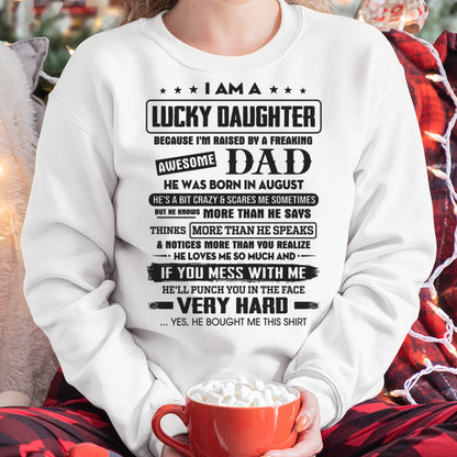 August - Lucky Daughter of Awesome Dad - Perfect Gift For Daughter From Dad - NGHL08 (SKU08-47-08)