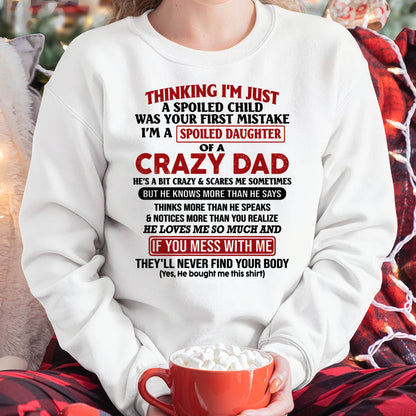 I Am Spoiled Daughter Of A Crazy Dad - Gift for Daughter From Dad - NGHL00 (SKU-TDD-SPOILED-00)