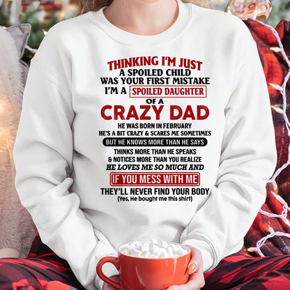 I Am Spoiled Daughter Of A Crazy Dad - Gift for Daughter From Dad - NGHL02 (SKU-TDD-SPOILED-02)