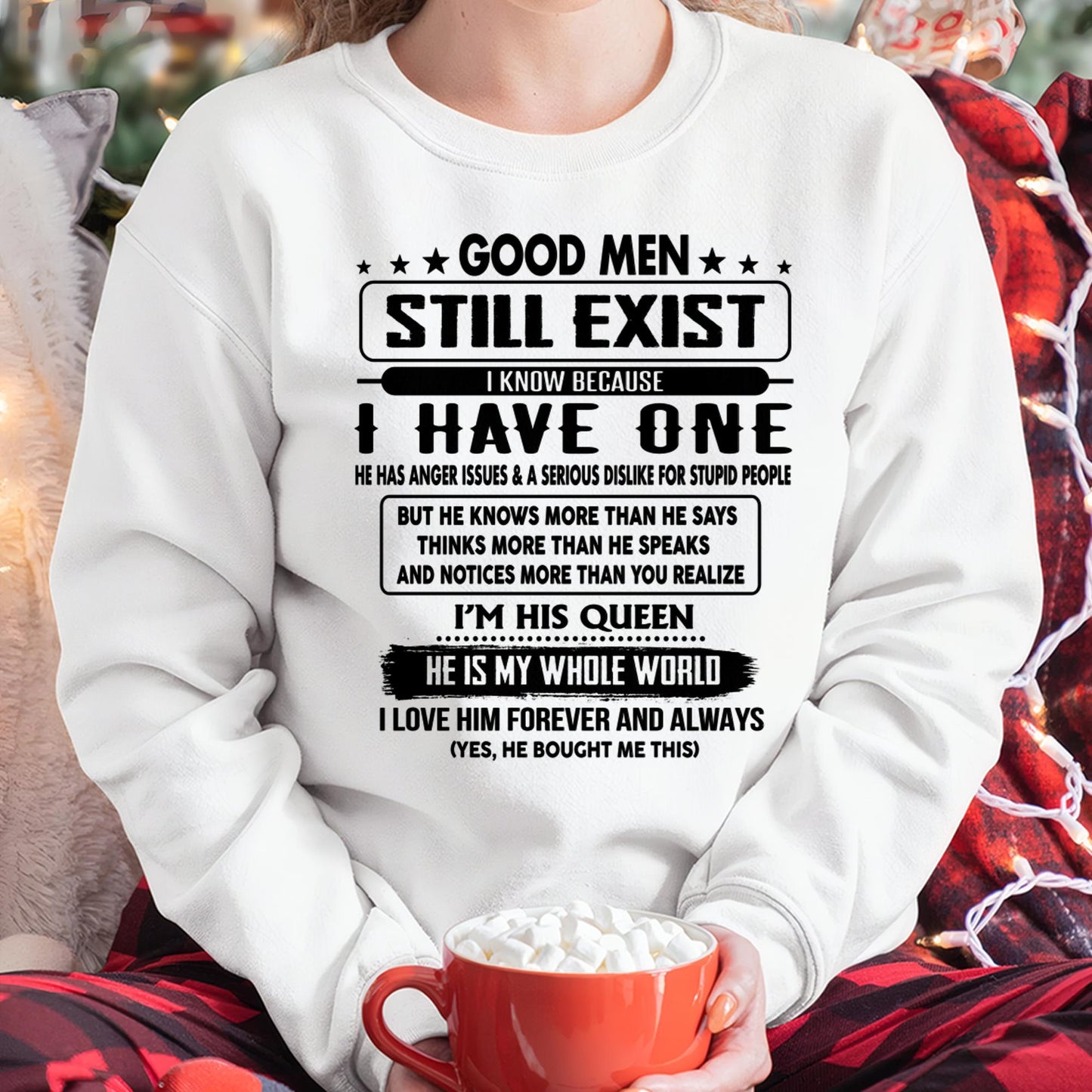 Good men Still Exist - gift for your girlfriend, wife from Husband - NGHL00 (SKU-GM-00)