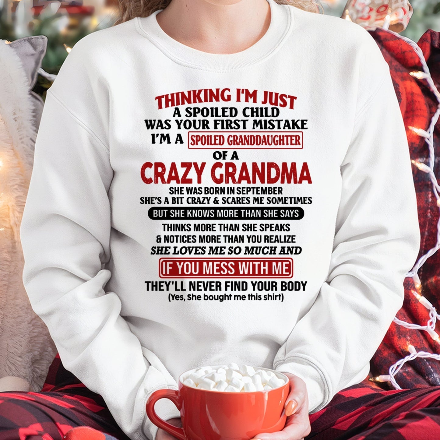 SEPTEMBER - I'M A SPOILED GRANDDAUGHTER OF A CRAZY GRANDMA - From Grandma - NGHL09 (SKU-GMD1-NTT09)