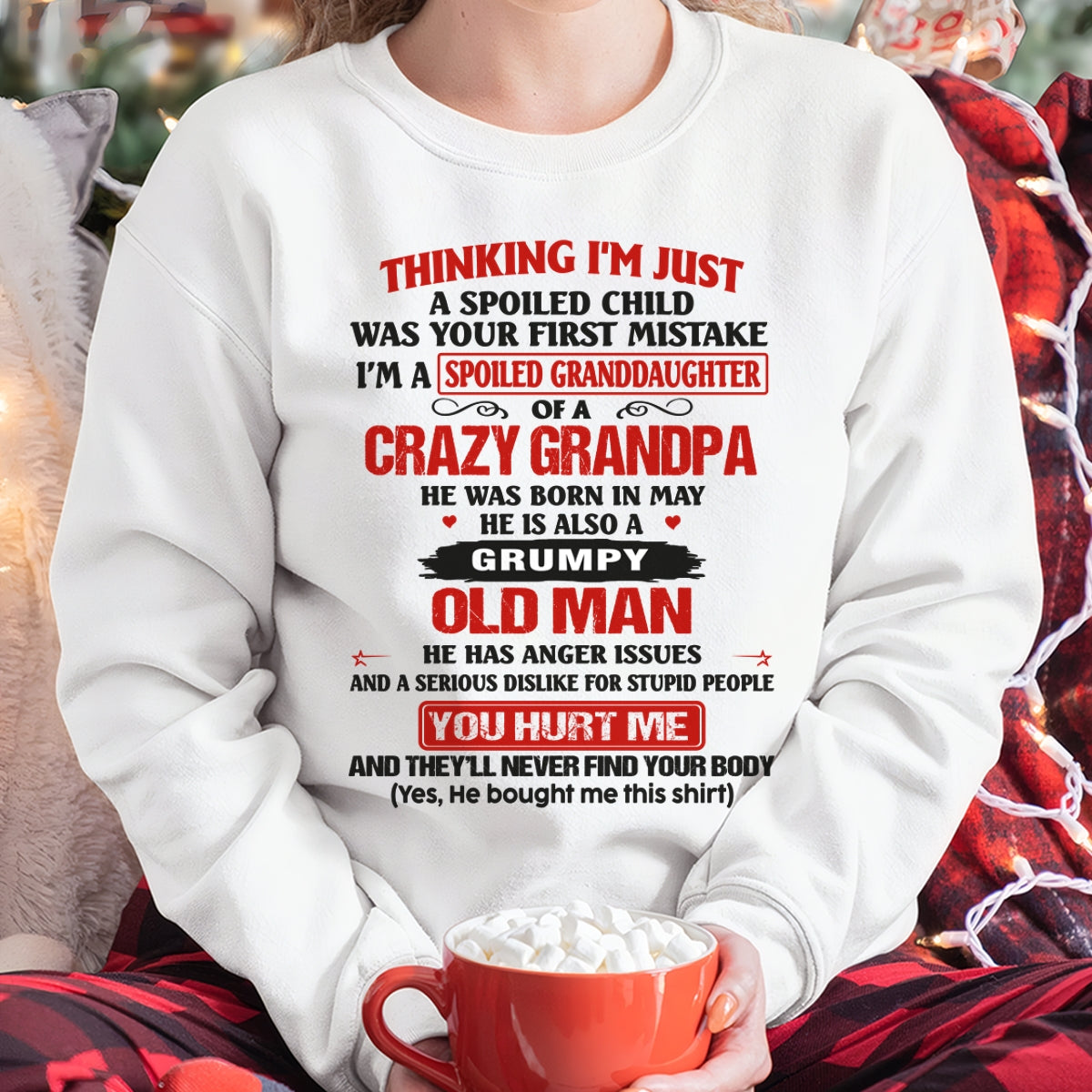 Spoiled Granddaughter of a Crazy Grandpa Shirt – Birthday Gift from May Grandpa / Man - NGHL05 (SKU12-200-05)