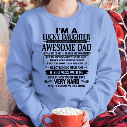 I'm Lucky Daughter - Gift for Daughter from Dad - NGHL00 (SKU-TLUCKYDD-00)