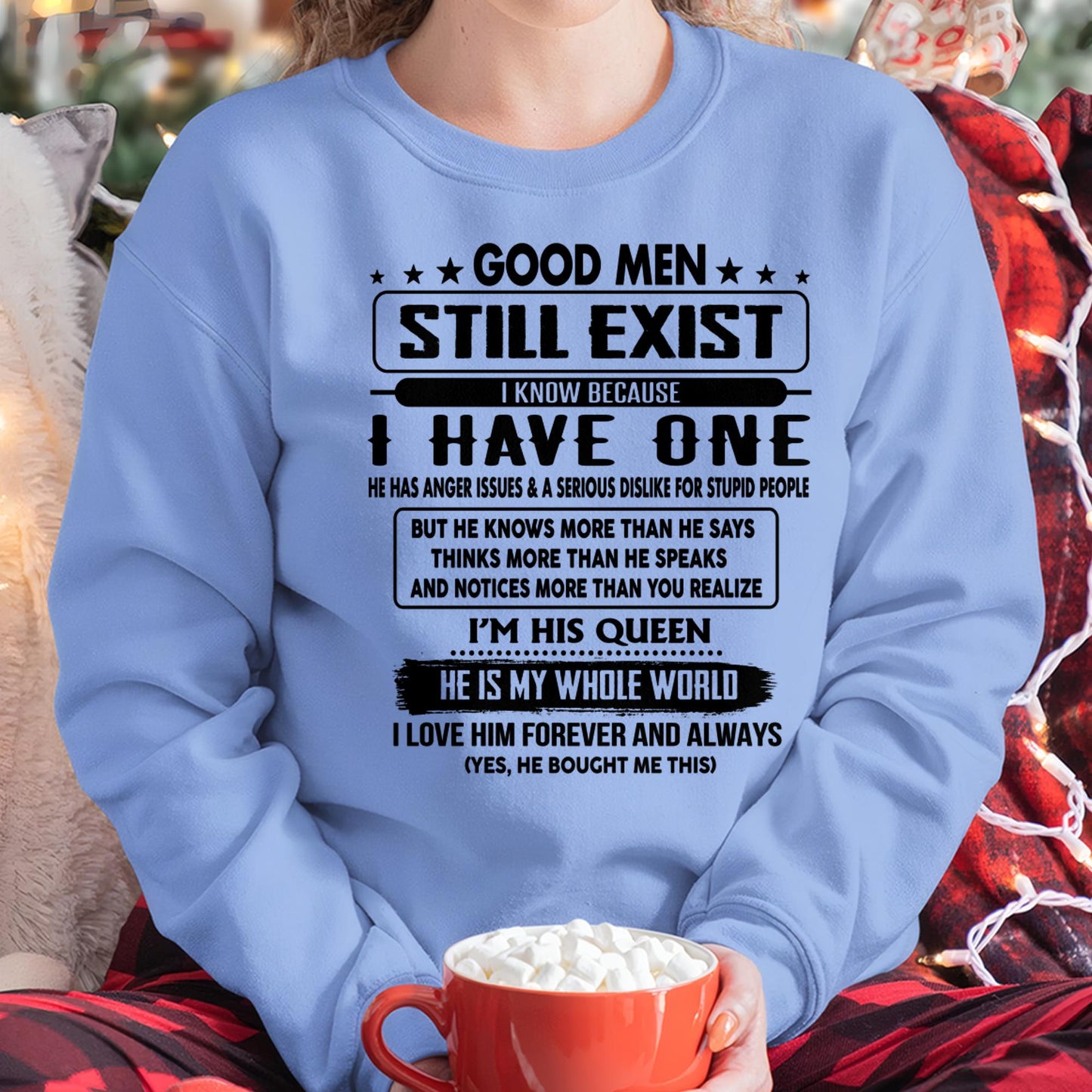 Good men Still Exist - gift for your girlfriend, wife from Husband - NGHL00 (SKU-GM-00)