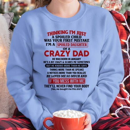 January - I Am Spoiled Daughter Of A Crazy Dad - Gift for Daughter From Dad - NGHL01 (SKU-TDD-SPOILED-01)