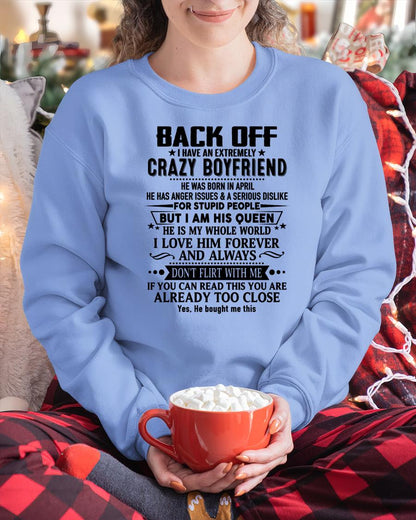 April - Back Off I Have An Extremely Crazy Boyfriend - Gift for Wife From Husband NGHL04 (SKUT-BACKOFF-04)