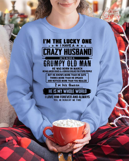 March - I am Lucky One I Have A Crazy Husband - Gift for Wife From Husband - NGHL03 (SKUT-LUCKYONE-03)