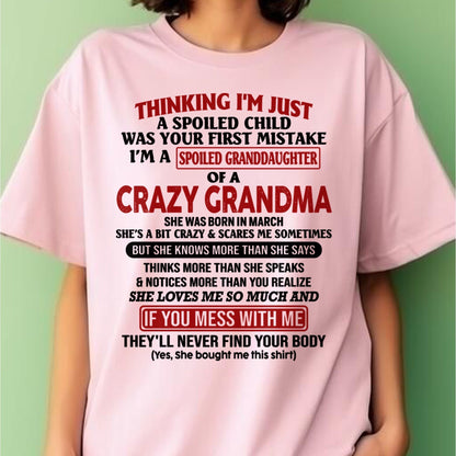 MARCH - I'M A SPOILED GRANDDAUGHTER OF A CRAZY GRANDMA - From Grandma - NGHL03 (SKU-GMD1-NTT03)