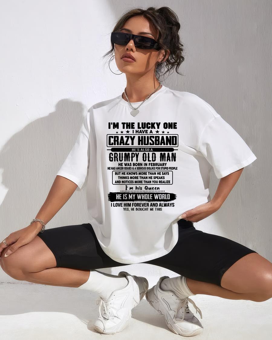 February - I am Lucky One I Have A Crazy Husband - Gift for Wife From Husband - NGHL02 (SKUT-LUCKYONE-02)